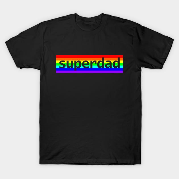 Superdad Typography Dad Rainbow for Fathers Day T-Shirt by ellenhenryart